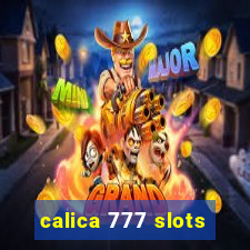 calica 777 slots